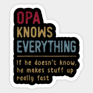 Opa Know Everything Sticker
